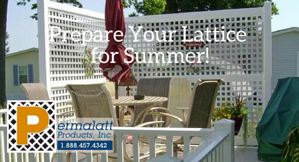 Prepare Your Lattice for Summer!