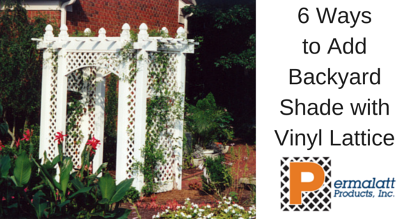 6 Ways to Add Backyard Shade with Vinyl Lattice