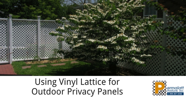 Using Vinyl Lattice for Outdoor Privacy Panels