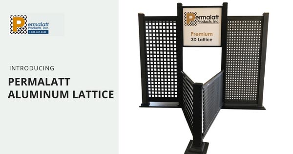 Introducing-Permalatt-Aluminum-Lattice=315-(1)