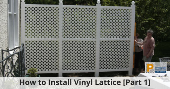 How to Install Vinyl Lattice Part 1